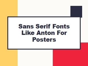 Free Sans Serif Fonts Like Anton for Bold Poster Designs